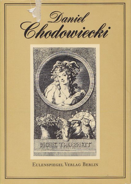 Daniel Chodowiecki (Mit zahlreichen Abbildungen) Erstauflage