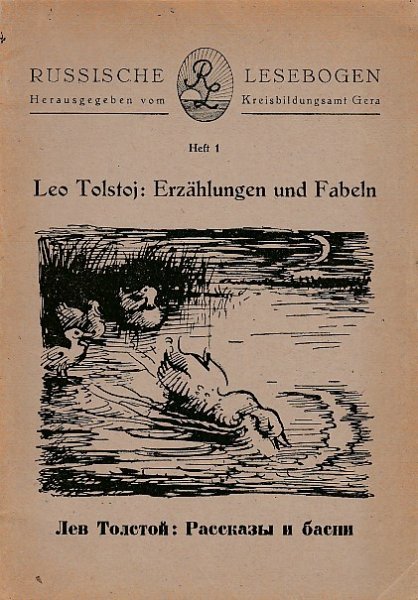 Leo Tolstoj: Erzählungen und Fabeln. Reihe Russische Lesebogen  Heft I (In russischer Sprache mit Zeichnungen von Martin Jahn)