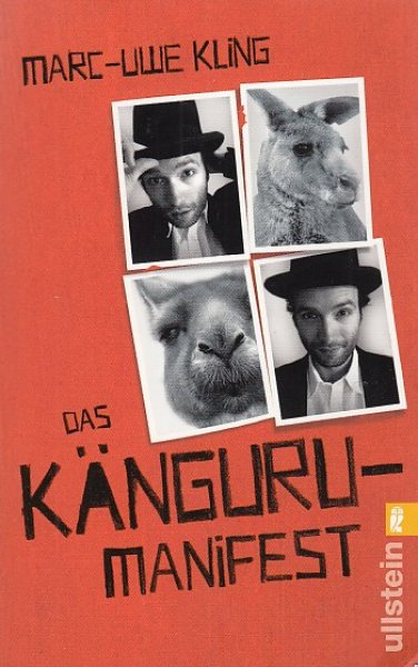 Das Känguru-Manifest. . Der Känguru-Chroniken zweiter Teil. Ullstein Bd.37383