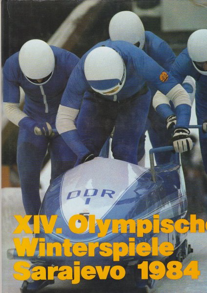 XIV. Olympische Winterspiele Sarajevo 1984 Bild-Text-Band