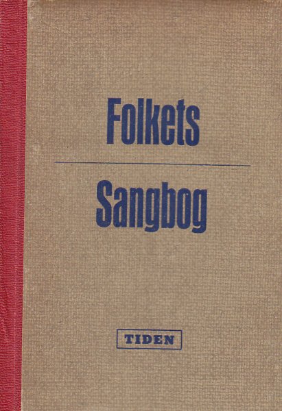 Folkets Sangbog (Tanzlieder in Dänisch) Taschenbuchausgabe (mit einer persönlichen Widmung)