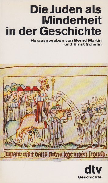 Die Juden als Minderheit in der Geschichte. dtv Geschichte Bd. 1745 Erstauflage