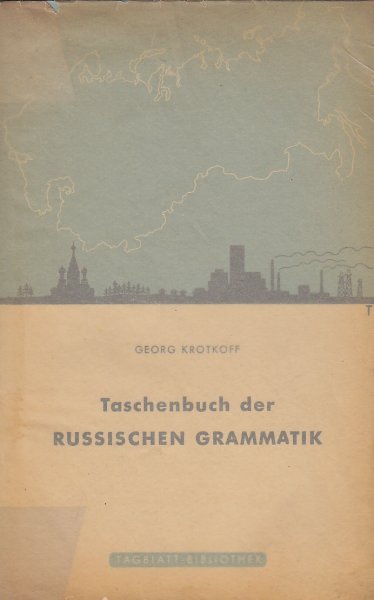 Taschenbuch der russischen Grammatik. Tagblatt Bibliothek