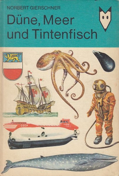 Düne, Meer und Tintenfisch. Reihe Mein kleines Lexikon (Illustr. Wolfgang Leuck)  DDR-Kinderbuch