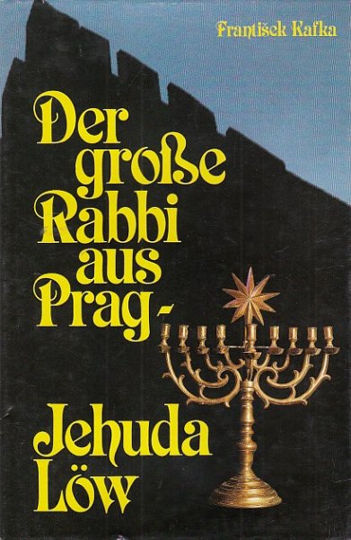 Der große Rabbi aus Prag Jehuda Löw