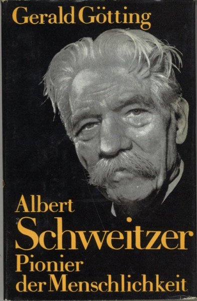 Albert Schweitzer - Pionier der Menschlichkeit