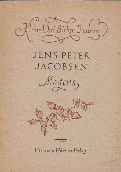 Mogens. Erzählung. Kleine Drei Birken Bücherei Bd. 19