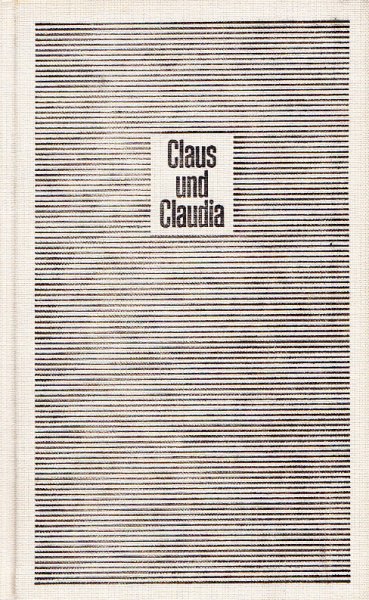 Claus und Claudia. Nach neueren Dokumenten