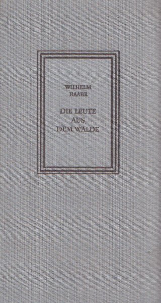 Die Leute aus dem Walde, ihre Sterne, Wege und Schicksale. Deutsche Volksbibliothek
