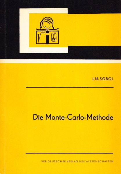 Die Monte-Carlo-Methode. Kleine Ergänzungsreihe zu den Hochschulbüchern für Mathematik Heft XXII