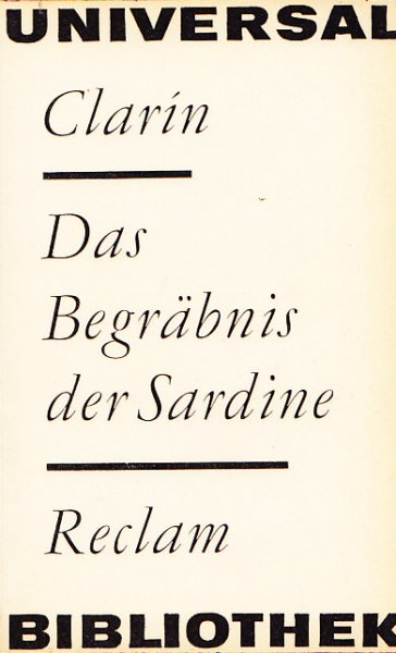 Das Begräbnis der Sardine. Erzählungen. Reclam Universal Bibliothek Erzählende Prosa Bd. 419