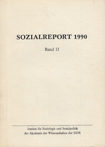 Sozialreport 1990 Band II