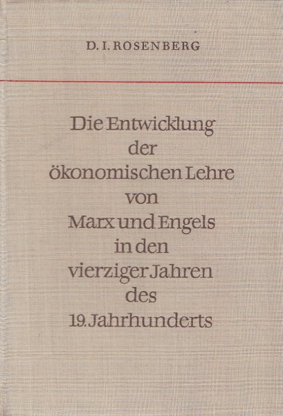 Die Entwicklung der ökonomischen Lehre von Marx und Engels in den vierziger Jahren des 19.Jahrhunderts