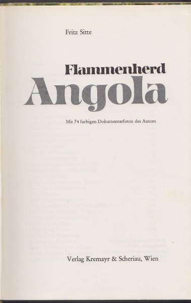 Flammenherd Angola. Mit 74 farbigen Dokumentarfotos des Autors