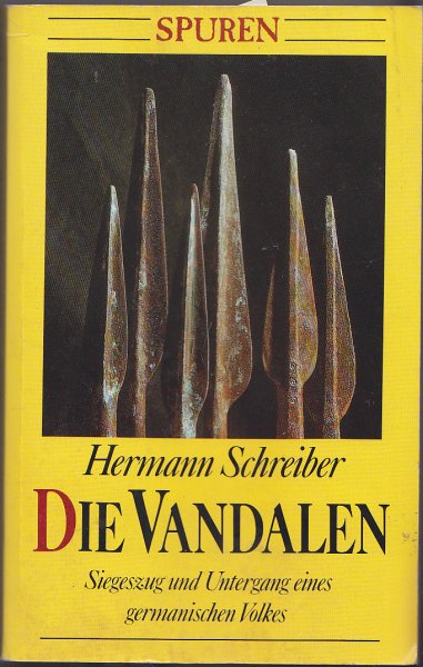 Die Vandalen. Siegeszug und Untergang eines germanischen Volkes. Moewig Spuren Bd. 3381