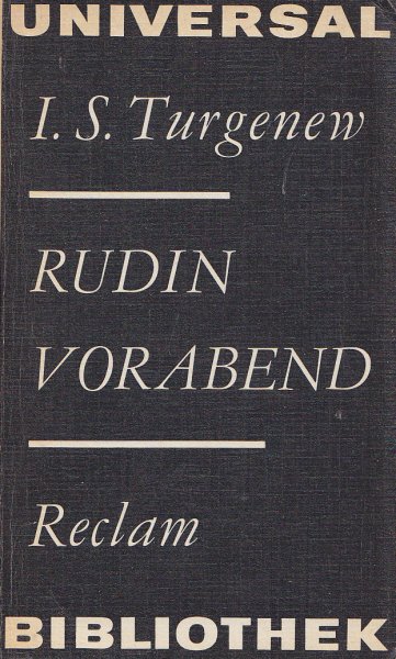 Rudin Vorabend. Reclam Universal Bibliothek Belletristik Bd. 784
