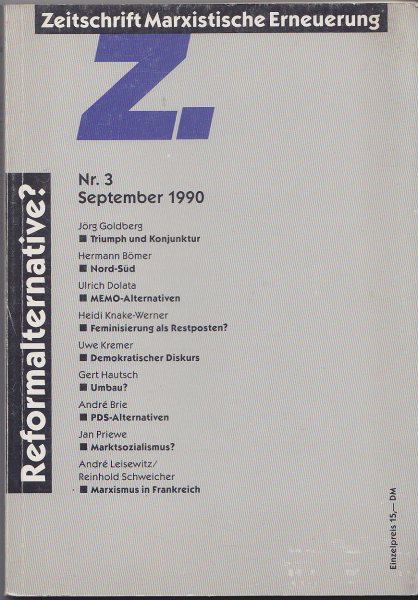 Z. Zeitschrift Marxistische Erneuerung Nr. 3 September 1990 Reformalternative?