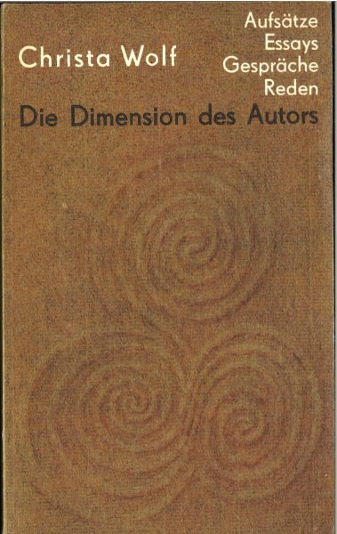 Die Dimension des Autors. Aufsätze, Essays, Gespräche, Reden 1959-1985 Band I
