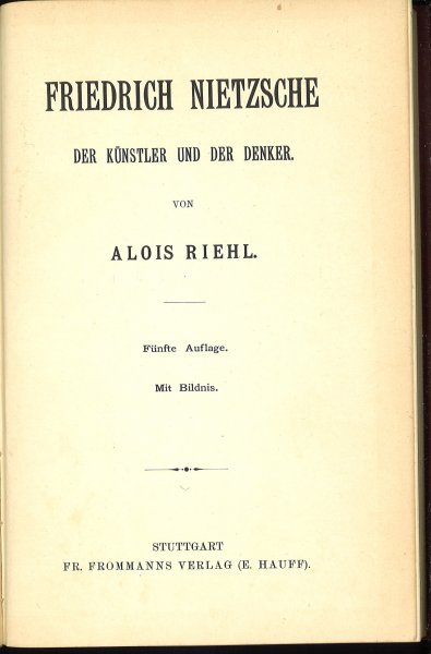 Fr. Nietzsche. Frommanns Klassiker der Philosophie Bd. VI