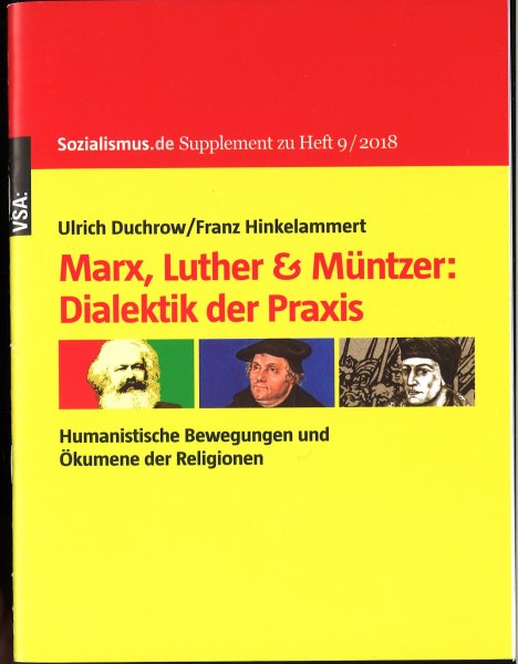 Marx, Luther u. Münzer: Humanistische Bewegungen und Ölumene der Religionen. Sozialismus de Supplement zu Heft 9/2018
