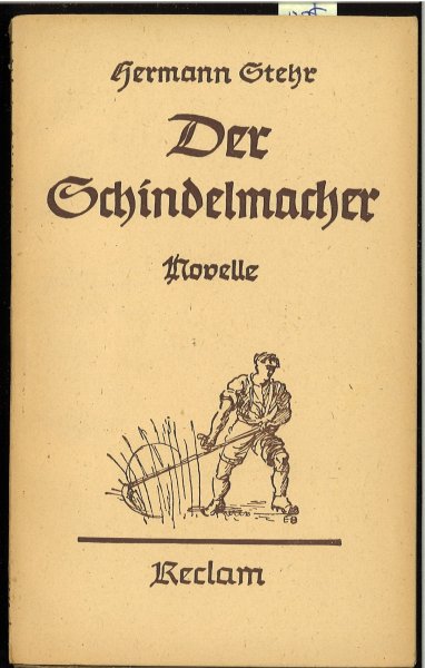 Der Schindelmacher. Novelle. Reclam 6541 	2. Auflage (Fraktur)