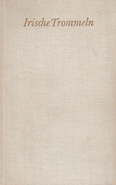 Irische Trommeln. 1. Auflage (Bibliotheksexemplar)