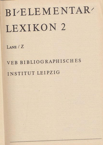 B-I-Elementar-Lexikon in zwei Bänden. Band 2 Lane/Z