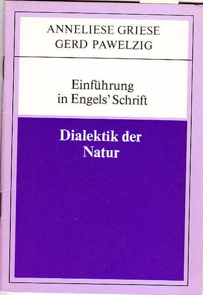 Einführung in Engels' Schrift 'Dialektik der Natur'