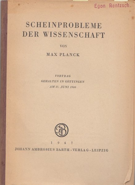 Scheinprobleme der Wissenschaft. Vortrag gehalten in Göttingen am 17. Juni 1946 (Mit Gebrautspuren)
