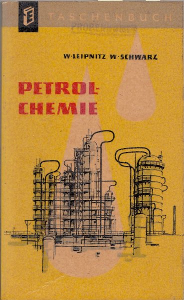 Petrolchemie. E Taschenbuchreihe Bd. 16 (Probennummer)