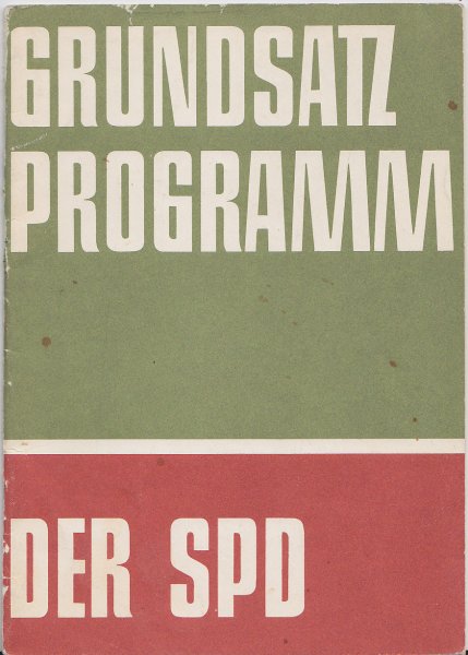 Grundsatzprogramm der SPD. Beschlossen vom Außerordentlichen Parteitag der SPD in Bad Godesberg vom 13. bis 15.11. 1959 (Mit zahlreichen Anstreichungen)