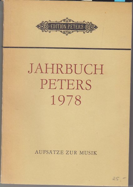 Jahrbuch Peters 1978  Aufsätze zur Musik