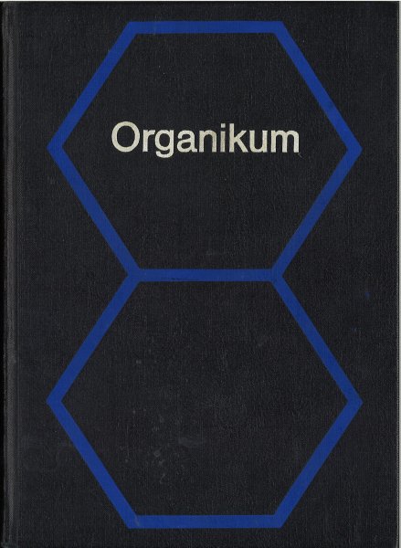 Organikum. Organisch-chemisches Grundpraktikum. 9. überarbeitete Ausgabe