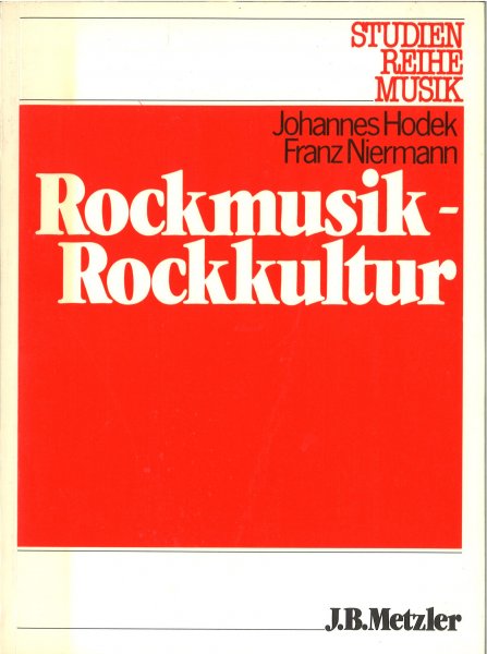 Rockmusik-Rockkultur. Arbeitsbuch für die Ekundarstufe II Studienreihe Musik