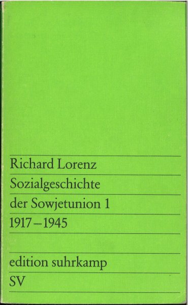 Sozialgeschichte der Sowjetunion 1 1917-1945 edition suhrkamp Bd. 654  1. Auflage