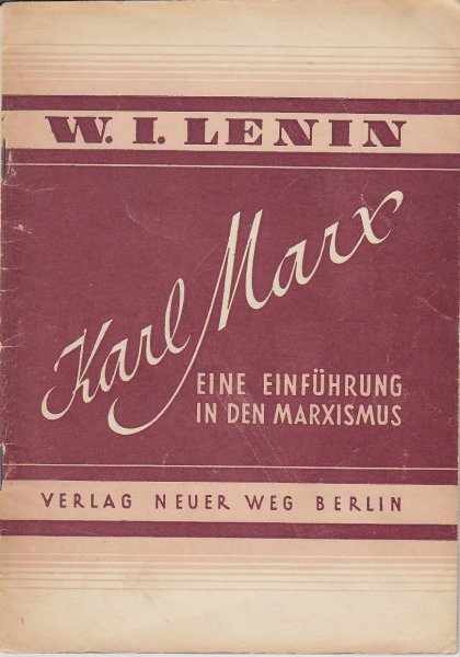 Karl Marx - Friedrich Engels. Eine Einführung in den Marxismus.