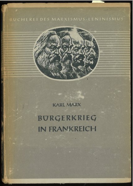 Der Bürgerkrieg in Frankreich. Bücherei des Marxismus-Leninismus Bd.7  Graue Ausgabe