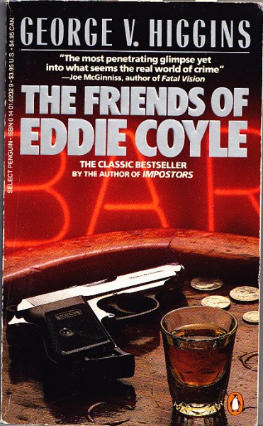 The friends of Eddie Coyle (In Englisch mit großlächiger Widmung)
