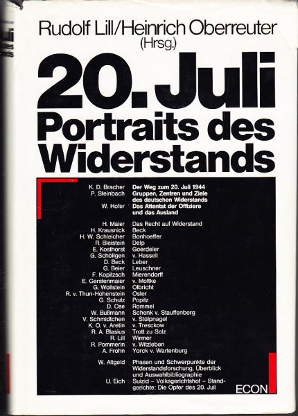 20. Juli Portraits des Widerstands. 1. Auflage