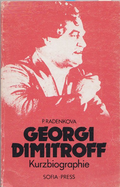 Georgi Dimitroff. Kurzbiographie