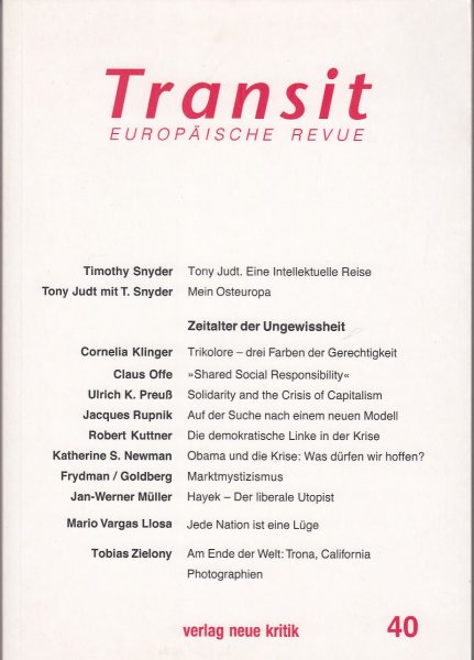 Transit Europäische Revue Heft 40 - Zeitalter der Ungewissheit. Mit Beiträgen von Timothy Snyder, Cornelia Klinger u.a.