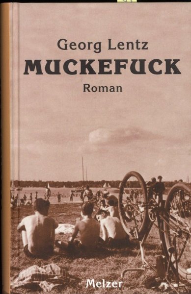 Muckefuck. Roman