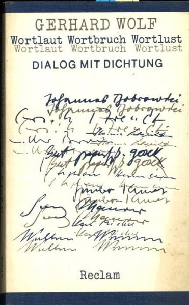 Wortlaut, Wortbruch, Wortlust. Dialog mit Dichtung. Aufsätze und Vorträge. Reclam Kunstwissenschaften Bd. 1264