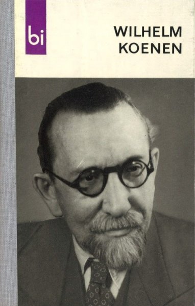 Wilhelm Koenen. Mit 83 Abbildungen