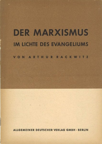 Der Marxismus im Lichte des Evangeliums. Untersuchungen über das Kommunistische Manifest