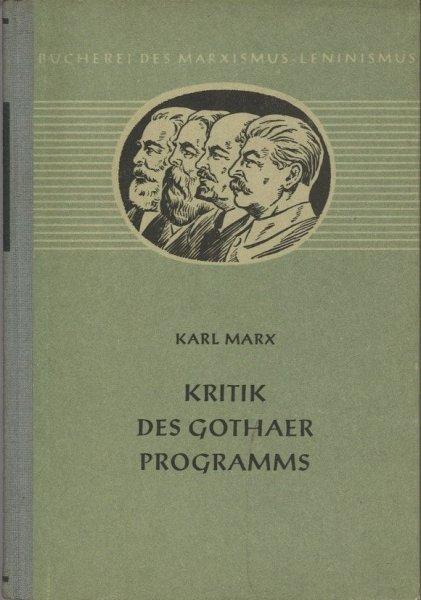 Kritik des Gothaer Programms. Bücherei des Marxismus-Leninismus Bd. 20