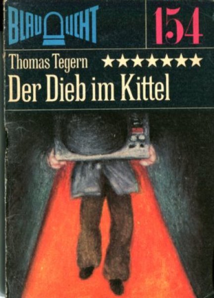 Der Dieb im Kittel. Kriminalerzählung. Reihe Blaulicht Bd. 154