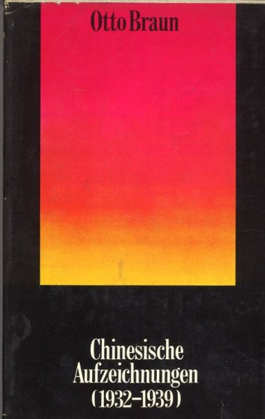 Chinesische Aufzeichnungen (1932-1939) 1. Auflage