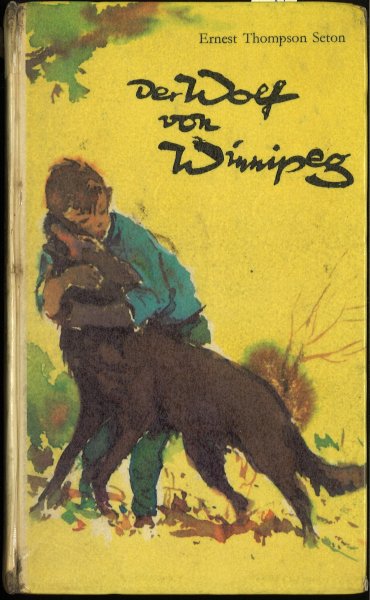 Der Wolf von Winnipeg und andere Tiergeschichten. Robinsons billige Bücher Band 99
