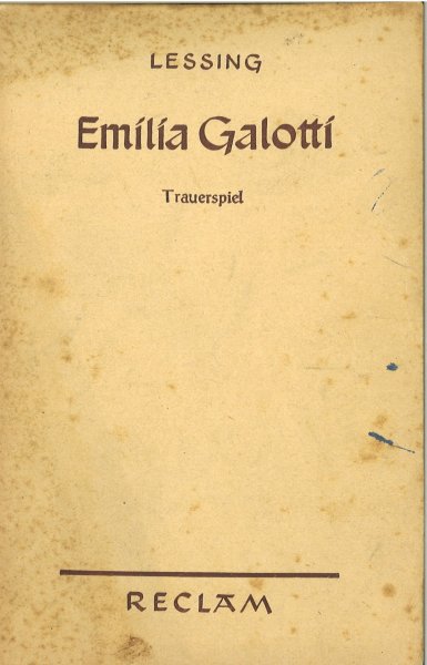 Emilia Galotti. Ein Trauerspiel in fünf Aufzügen Reclam 45